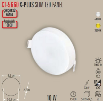 10W X PLUS LED PANEL (GÜNIŞIĞI)