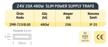 ZMR-723 24V 20A 480W SLIM POWER SUPPLY TRAFO